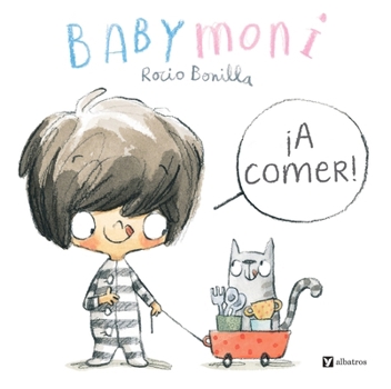 Board book Babymoni: ¡A Comer! [Spanish] Book