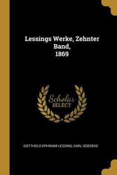 Paperback Lessings Werke, Zehnter Band, 1869 [German] Book