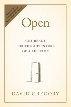 Hardcover Open: Get Ready for the Adventure of a Lifetime Book