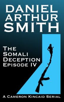 Paperback The Somali Deception Episode IV Book