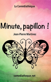 Paperback Minute, papillon ! [French] Book