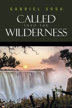 Paperback Called into the Wilderness Book