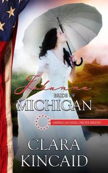 Paperback Johanna: Bride of Michigan Book
