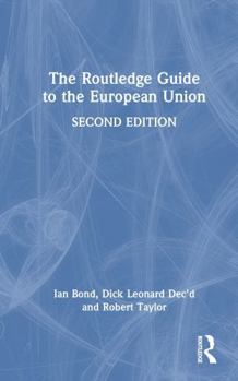 Hardcover The Routledge Guide to the European Union Book