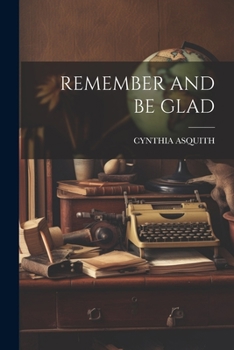 Paperback Remember and Be Glad Book