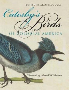 Catesby's Birds of Colonial America (Fred W Morrison Series in Southern Studies) - Book  of the Fred W. Morrison Series in Southern Studies