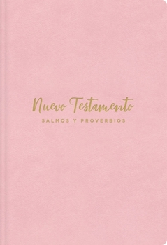 Leather Bound Nvi, Nuevo Testamento de Bolsillo, Con Salmos Y Proverbios, Revisión 2022, Leathersoft, Rosado, Niñas [Spanish] Book