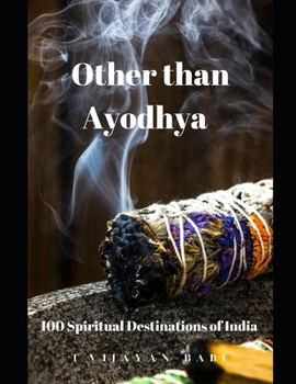 Other than Ayodhya: 100 Spiritual Destinations of India