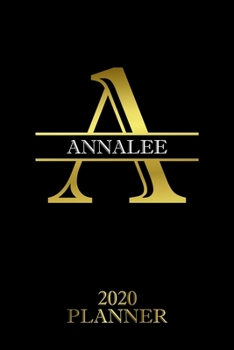 Annalee: 2020 Planner - Personalised Name Organizer - Plan Days, Set Goals & Get Stuff Done (6x9, 175 Pages) (Designer Planners For Gift)