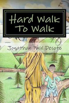 Paperback Hard Walk To Walk: My True Life Story Book