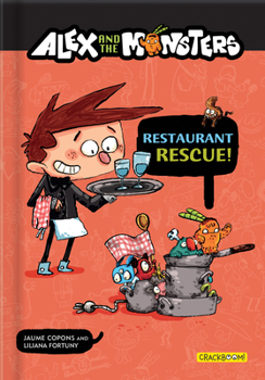 Paperback Alex and the Monsters: Restaurant Rescue! Book