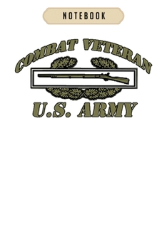 Notebook: Combat veteran army with cib png  Notebook|6x9(100 pages)Blank Lined Paperback Journal For Student, kids, women, girls, boys, men, birthday gifts|Veteran day gifts notebook