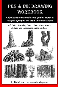 Paperback Pen and Ink Drawing Workbook vol 1-2: Pen and Ink Drawing workbooks for absolute beginners Book