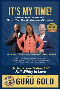 Paperback Fall Wildly In Love: It's My Time, Guru Gold Series Book