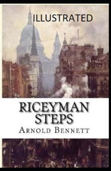 Paperback Riceyman Steps Illustrated Book