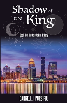 Shadow of the King (The Caretaker Trilogy)