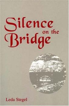 Paperback Silence on the Bridge Book