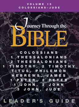 Paperback Journey Through the Bible Volume 15, Colossians-Jude Leader's Guide Book