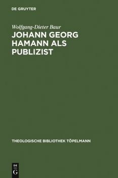 Hardcover Johann Georg Hamann als Publizist [German] Book
