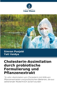 Paperback Cholesterin-Assimilation durch probiotische Formulierung und Pflanzenextrakt [German] Book