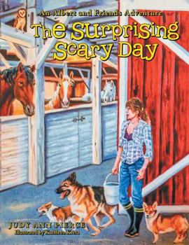 Paperback The Surprising Scary Day: An Albert and Friends Adventure Book