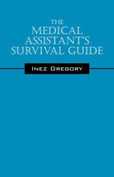 Paperback The Medical Assistant's Survival Guide Book