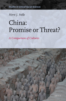 Hardcover China: Promise or Threat?: A Comparison of Cultures Book