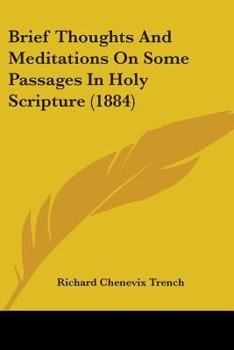 Brief Thoughts and Meditations on Some Passages in Holy Scripture