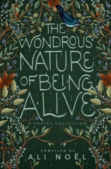 Paperback The Wondrous Nature of Being Alive Book