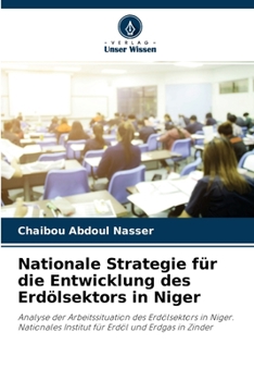 Paperback Nationale Strategie für die Entwicklung des Erdölsektors in Niger [German] Book