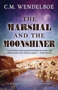 Paperback The Marshal and the Moonshiner Book