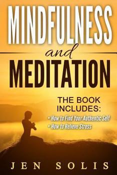Paperback Mindfulness: Meditation - 2 books in 1 Book