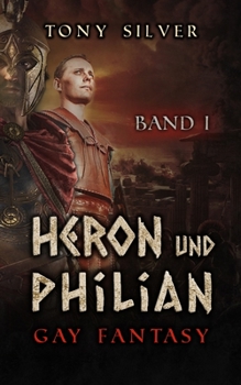 Paperback Heron und Philian Gay Fantasy: Band I [German] Book