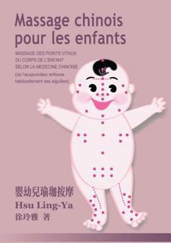 Paperback Massage chinois pour les enfants [French] Book