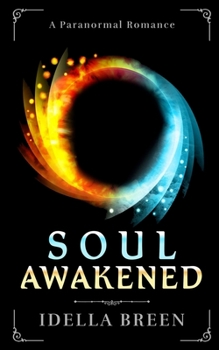 Paperback Soul Awakened: A Paranormal Romance Book