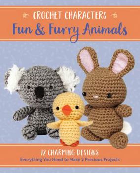 Paperback Crochet Characters Fun & Furry Animals: 12 Charming Designs, Everything You Need to Make 2 Precious Projects Book