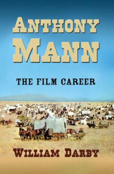 Paperback Anthony Mann: The Film Career Book