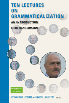 Hardcover Ten Lectures on Grammaticalization: An Introduction Book