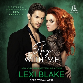 Spy With Me (Masters and Mercenaries: New Recruits)