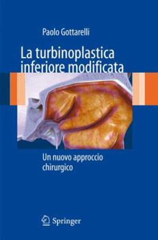 Paperback La Turbinoplastica Inferiore Modificata: Un Nuovo Approccio Chirurgico [Italian] Book