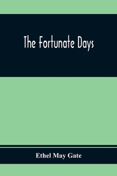 Paperback The Fortunate Days Book