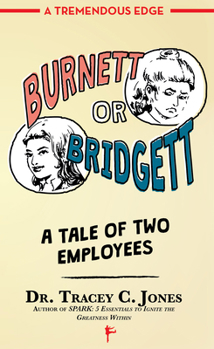 Paperback Burnett or Bridgett: A Tale of Two Employee Book