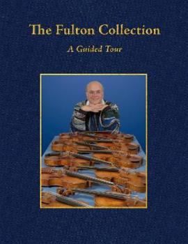 Hardcover The Fulton Collection: A Guided Tour Book