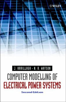 Hardcover Computer Modelling of Electrical Power Systems Book