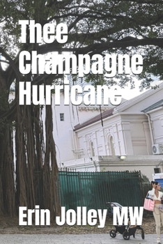 Paperback Thee Champagne Hurricane: a novella Book