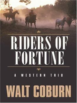 Hardcover Riders of Fortune: A Western Trio Book