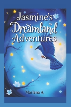 Jasmine's Dreamland Adventures