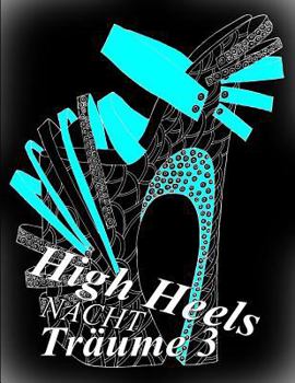 Paperback High Heels NACHT Träume 3 [German] Book