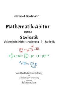 Hardcover Mathematik-Abitur Band 3: Stochastik - Wahrscheinlichkeitsrechnung & Statistik [German] Book