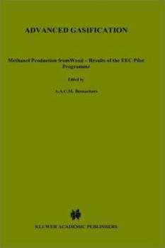Advanced Gasification: Methanol Production from Wood - Results of the EEC Pilot Programme (Solar Energy R&D in the Ec Series E:)